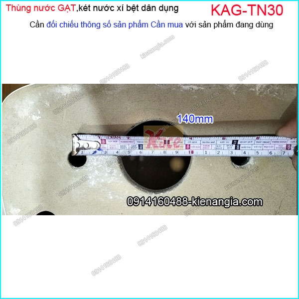 KAG-TN30-Thung-nuoc-Gat-ket-nuoc-Gat-bon-cau-dan-dung-KAG-TN30-tam-lo-140mm