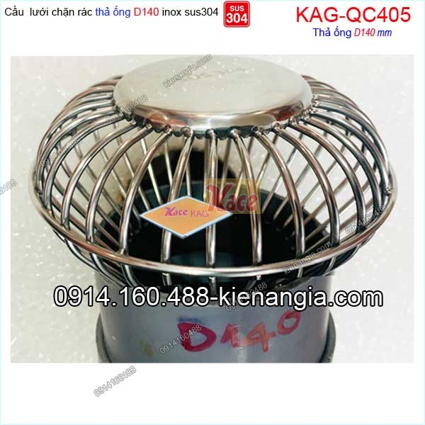 KAG-QC405-Qua-Cau-luoi-san-mai--inox-304-tha-ong-D140-KAG-QC405-25