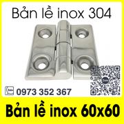 Bản lề inox 304 60x60 / Bản lề thép không gỉ CL218-1 / Bản lề cửa tủ 60x60 inox