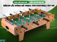 Đồ chơi bàn bi lắc bóng đá Table Top Football TTF-69 bằng gỗ 70x40cm