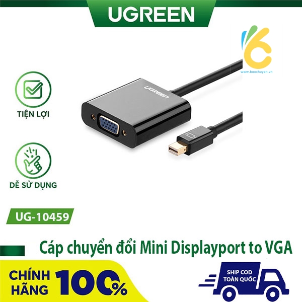 Cáp chuyển đổi Mini Displayport to VGA chính hãng Ugreen UG-10459