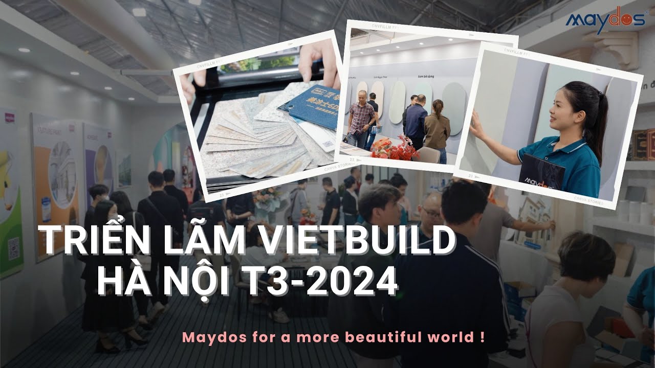 [VIETBUILD 2024] Triển lãm VietBuild Hà Nội T3-2024 - Maydos