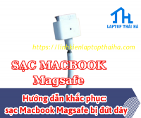 Khắc phục tạm thời sạc Macbook Magsafe khi bị đứt dây