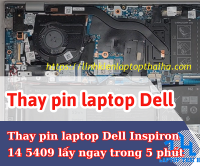 Thay pin laptop Dell Inspiron 14 5409 lấy ngay trong 5 phút