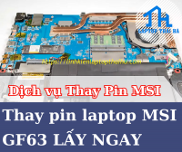 Dịch Vụ Thay Pin Laptop MSI GF63 Lấy Ngay