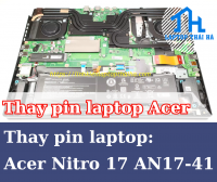 Hướng dẫn thay pin laptop Acer Nitro 17 AN17-41