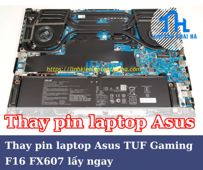 Thay pin laptop Asus TUF Gaming F16 FX607