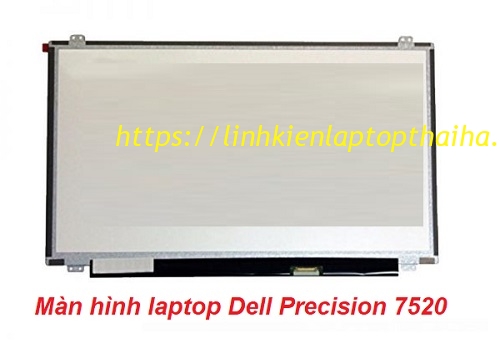 Màn hình laptop Dell Precision 7520
