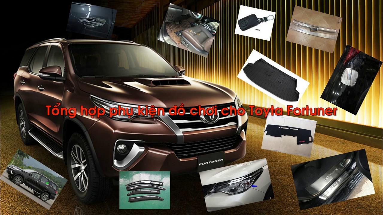 PHỤ KIỆN XE TOYOTA FORTUNER